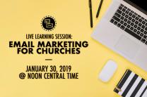 Free live learning session: Email marketing for churches
