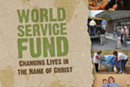 The World Service Fund helps build new churches, prepare clergy and lay leaders, increase the number of young clergy, pay missionary salaries and fund interdenominational and ecumenical work.