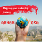 Mapping your leadership journey. Courtesy of GBHEM. 2019