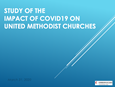 United Methodist Communications conducted a study on how COVID-19 has impacted local churches. 