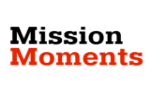 Mission Moments