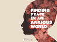 Finding Peace in an Anxious World uses the book of Proverbs and “The Serenity Prayer” to guide Christians in midst of stress and anxiety toward God’s peace. Image courtesy of United Methodist Women.