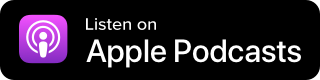 Listen on Apple Podcasts, small button. 