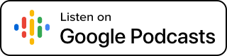 Listen on Google Podcasts logo small, light. 