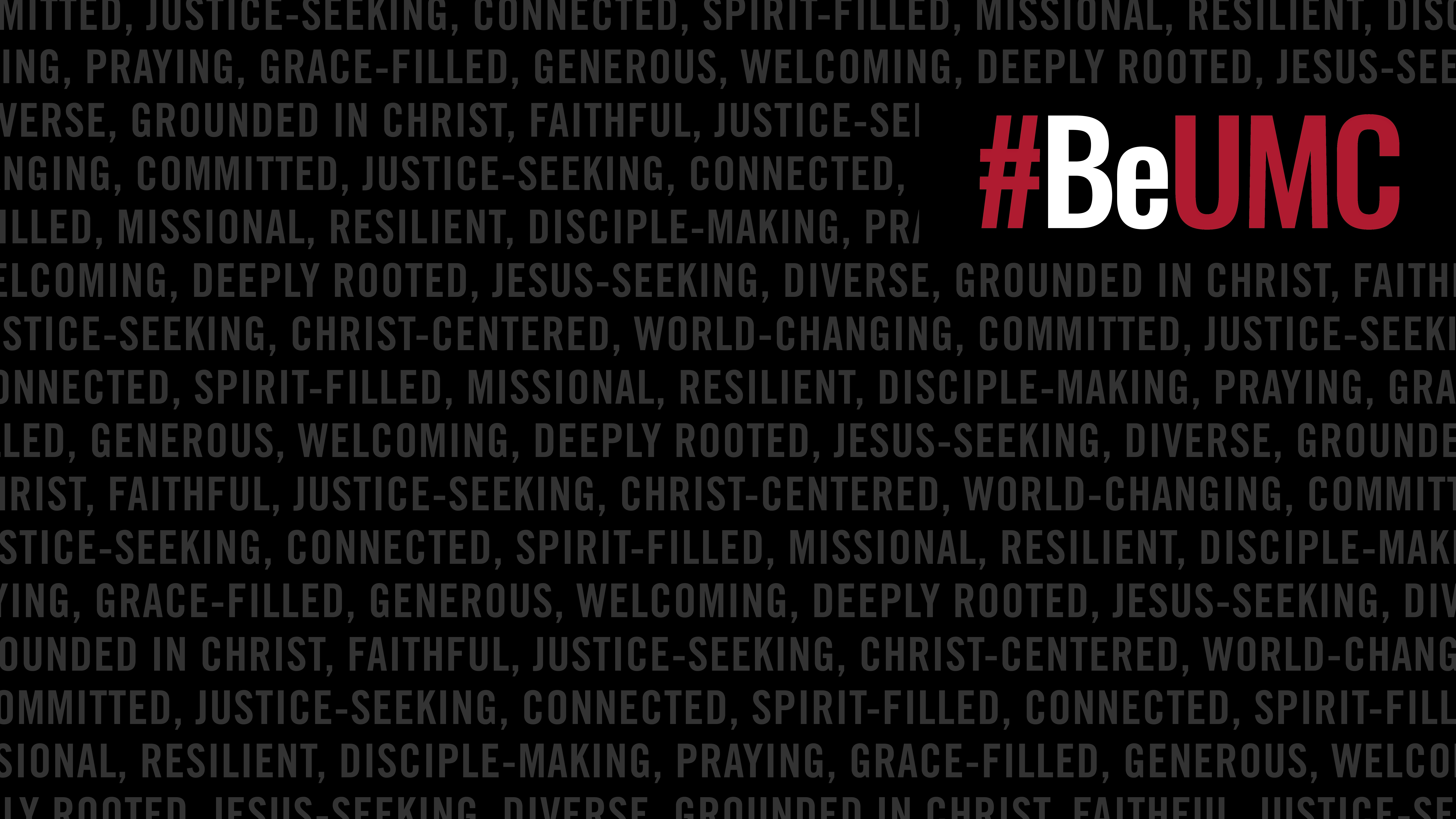 Show your #BeUMC commitment with a #BeUMC Zoom background. 
