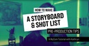 If a script tells you what to say and do, a storyboard and shot list tells you what to show and how to show it.