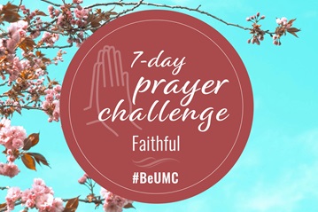 Sponsored by SBC21 staff, this 7-day video series features 2-minute video devotionals accompanied by a prayer starter. Each video features a Scripture reading, a reflection on the passage, and a prayer starter. The #BeUMC theme for April is Faithful
