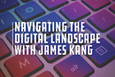 James Kang and the future of ministry on Pastoring in the Digital Parish