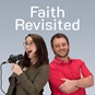 Cover for the Faith Revisited podcast
