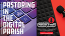 Pastoring in the Digital Parish and CrossFire Faith + Gaming livestream podcast on 2023 United Methodist Podcast-a-thon