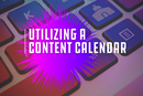 Bring some organization, clarity and peace to your digital ministry through a content calendar.