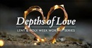 Depths of Love graphic. Courtesy of Discipleship Ministries.