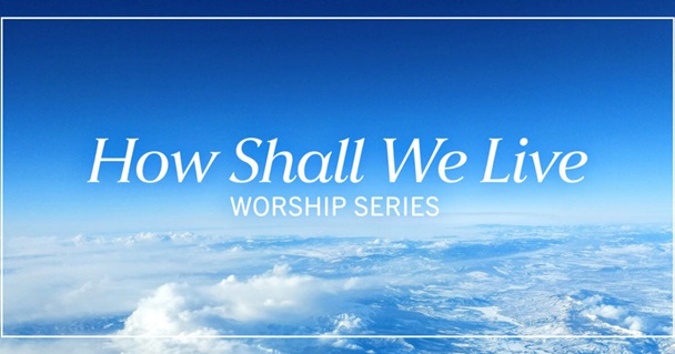 How Shall We Live series header. Photo courtesy of Discipleship Ministries.