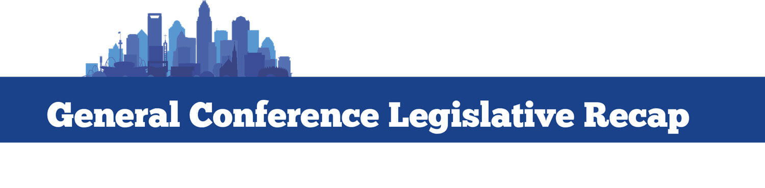 Download the General Conference Legislative Recap.