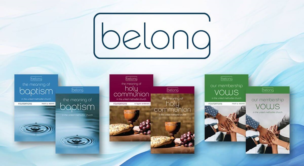 Belong series. Courtesy of Discipleship Ministries