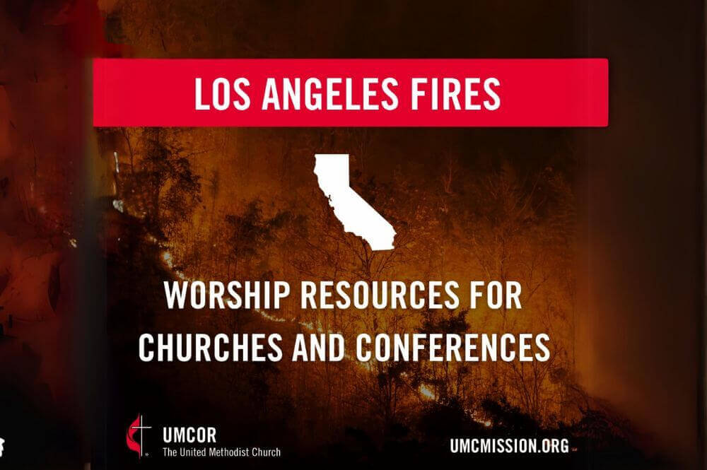 UMCOR offers worship resources in response to California wildfires. Photo by UMCOR