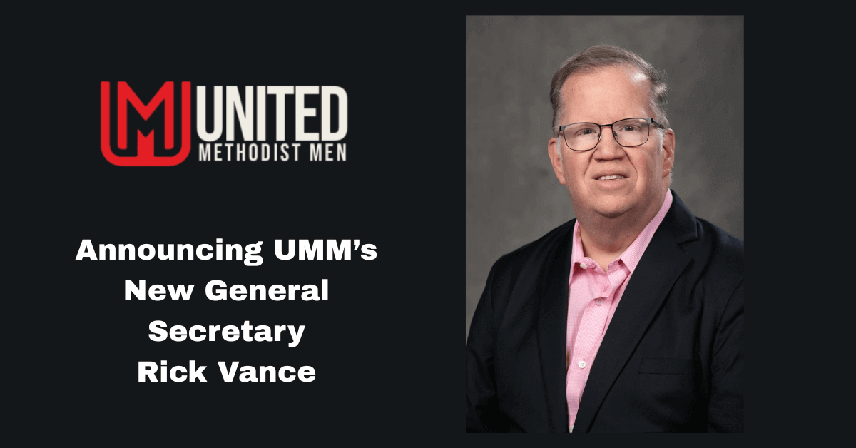 Announcing United Methodist Men's New General Secretary Rick Vance