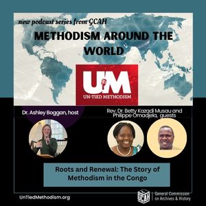 Discover how Methodism took root and flourished in the Democratic Republic of Congo—from early missionary efforts to strong local leadership shaping the church today. Dr. Ashley Boggan talks with the Rev. Dr. Betty Kazadi Musau and Pierre Omadjela about the people, places, and faith that continue to define Congolese Methodism.