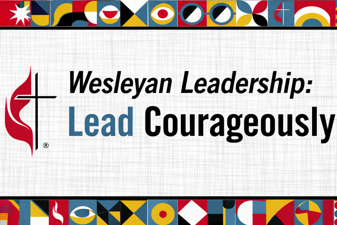 Lead Courageously graphic. Courtesy of United Methodist Communications.