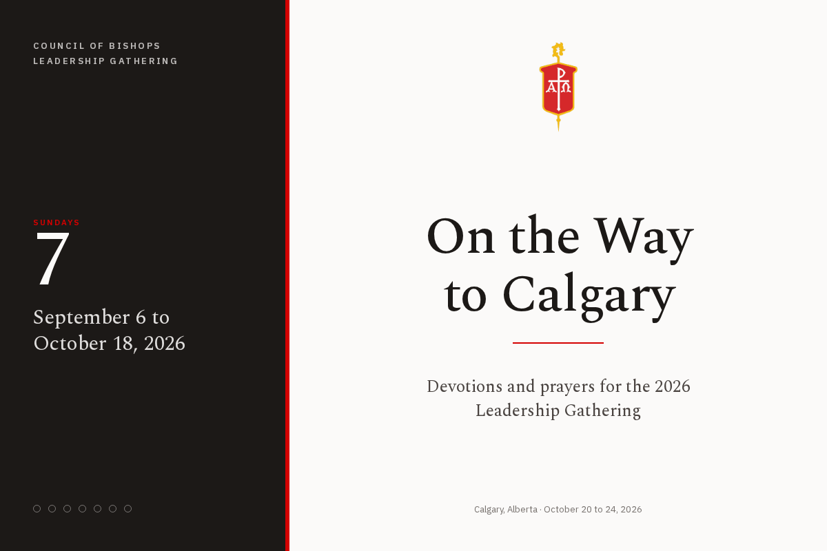 On the Way to Calgary: devotions and prayers for the 2026 Council of Bishops Leadership Gathering, Calgary, Alberta, October 20 to 24
