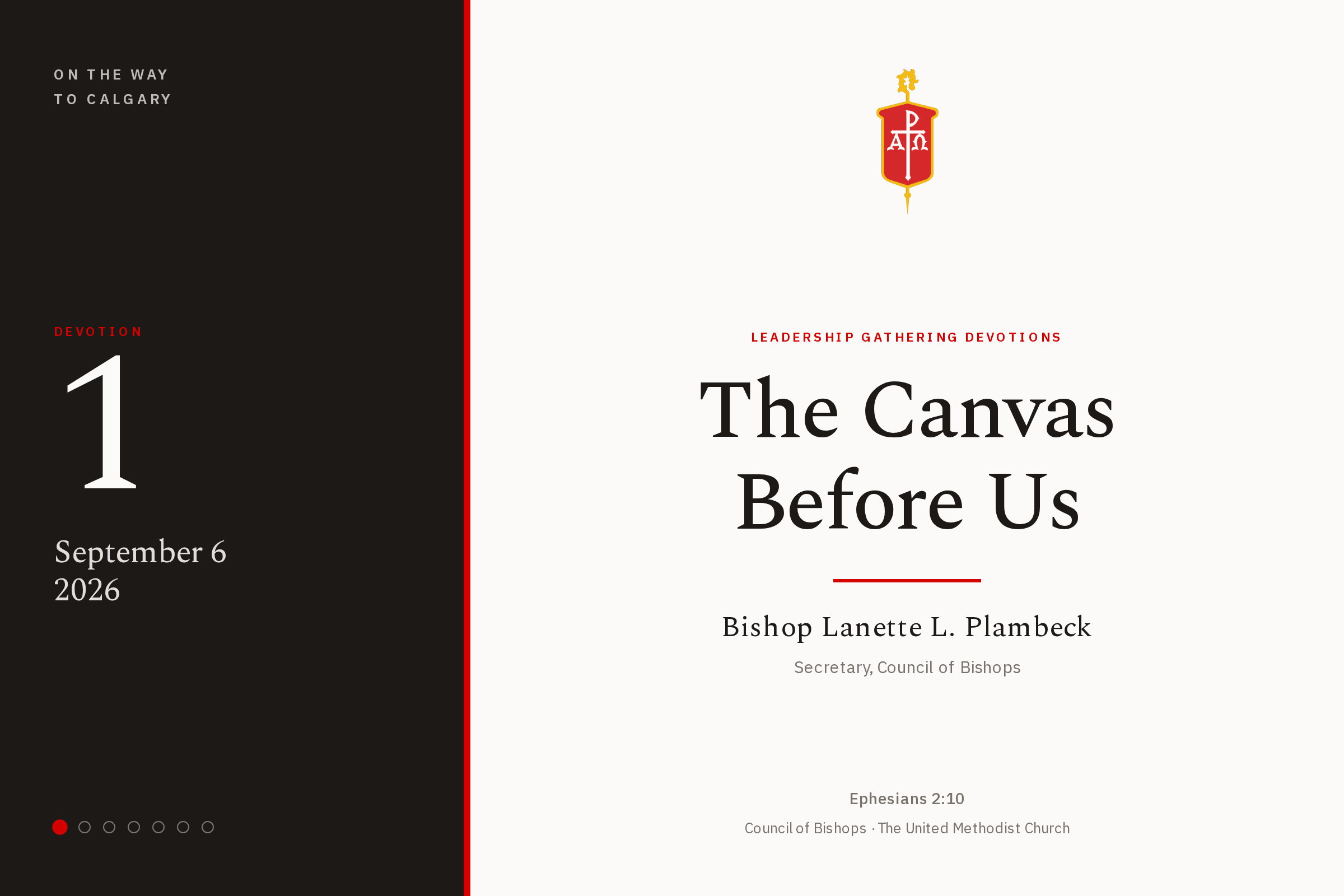 Devotion one of the On the Way to Calgary series. The Canvas Before Us, by Bishop Lanette L. Plambeck, secretary of the Council of Bishops.