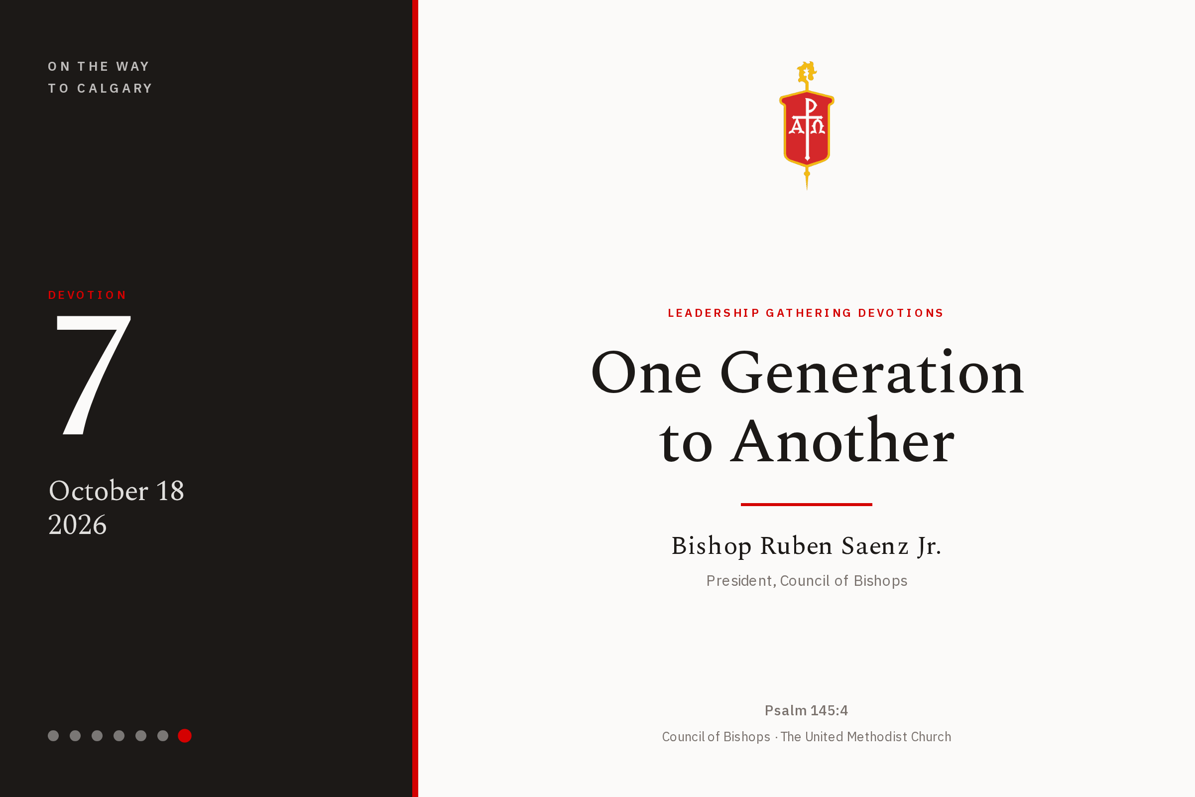 Devotion seven of the On the Way to Calgary series, by Bishop Ruben Saenz Jr., president of the Council of Bishops.