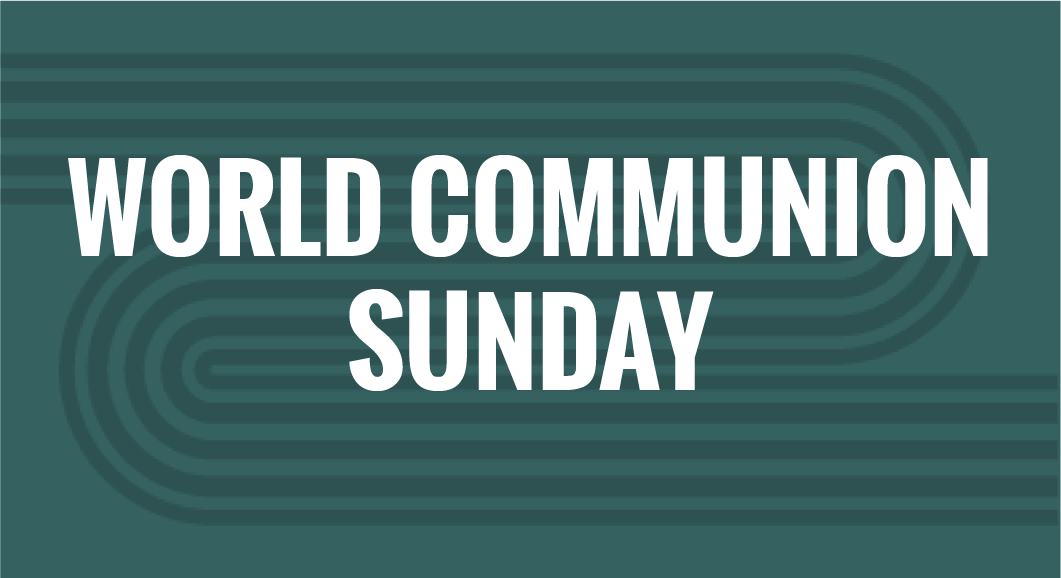 World Communion Sunday - UMC Giving - Special Sundays - thumbnail